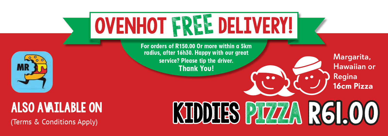Majik Pizza free delivery and Kiddies Pizza special